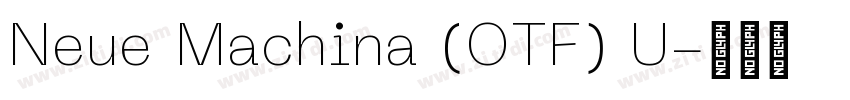 Neue Machina (OTF) U字体转换